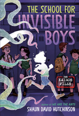 Cover Image for The School for Invisible Boys -- Shaun David Hutchinson, Paperback