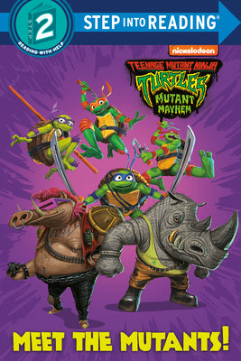 Cover Image for Meet the Mutants! (Teenage Mutant Ninja Turtles: Mutant Mayhem) -- Matt Huntley, Paperback