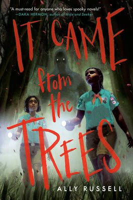 Cover Image for It Came from the Trees -- Ally Russell, Hardcover
