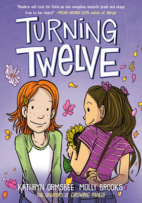 Turning Twelve: (A Graphic Novel) -- Kathryn Ormsbee, Hardcover