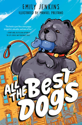 Cover Image for All the Best Dogs -- Emily Jenkins, Hardcover
