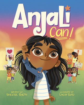 Anjali Can! -- Sheetal Sheth, Hardcover