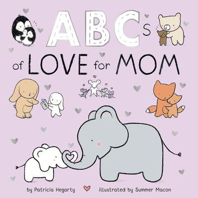 Cover Image for ABCs of Love for Mom -- Patricia Hegarty, Board Books