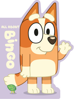 Cover Image for Bluey: All about Bingo -- Penguin Young Readers Licenses, Board Books