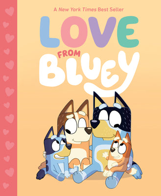 Cover Image for Love from Bluey -- Suzy Brumm, Hardcover