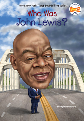 Who Was John Lewis? -- Crystal Hubbard, Paperback