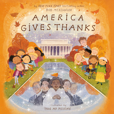 Cover Image for America Gives Thanks -- Bob McKinnon, Hardcover