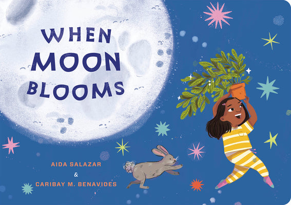 Cover Image for When Moon Blooms -- Aida Salazar, Board Books