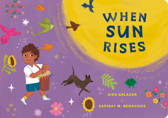 Cover Image for When Sun Rises -- Aida Salazar, Board Books