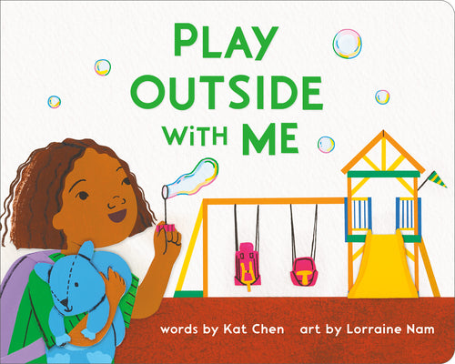 Cover Image for Play Outside with Me -- Kat Chen, Board Books