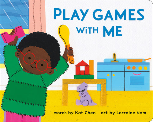 Cover Image for Play Games with Me -- Kat Chen, Board Books