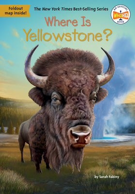 Cover Image for Where Is Yellowstone? -- Sarah Fabiny, Paperback