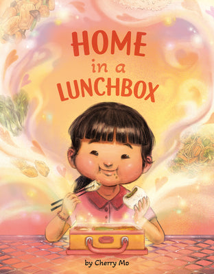 Cover Image for Home in a Lunchbox: (A Caldecott Honor Book) -- Cherry Mo, Hardcover