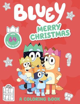 Cover Image for Bluey: Merry Christmas: A Coloring Book -- Penguin Young Readers Licenses, Paperback