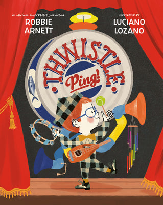 Cover Image for Thwistle Ping! -- Robbie Arnett, Hardcover