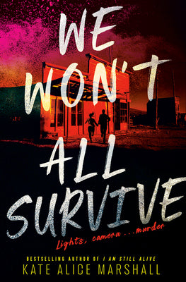Cover Image for We Won't All Survive -- Kate Alice Marshall, Paperback
