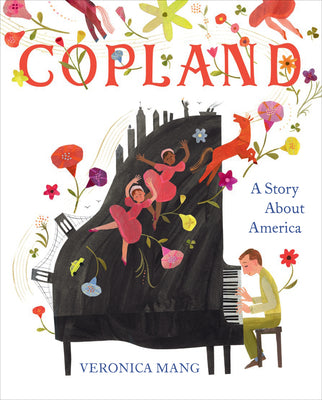 Cover Image for Copland: A Story about America -- Veronica Mang, Hardcover