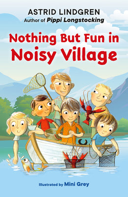 Cover Image for Nothing But Fun in Noisy Village -- Astrid Lindgren, Paperback
