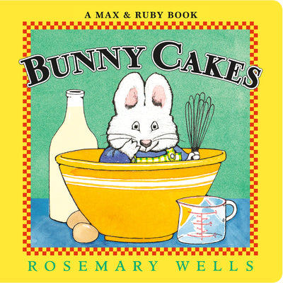 Cover Image for Bunny Cakes -- Rosemary Wells, Board Books