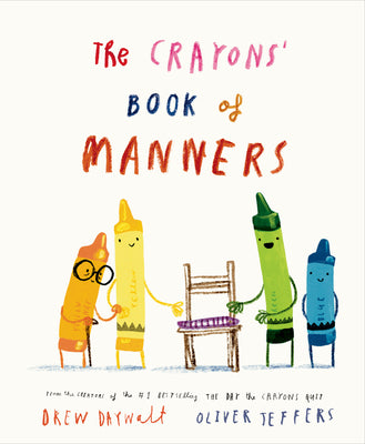 Cover Image for The Crayons' Book of Manners -- Drew Daywalt, Hardcover