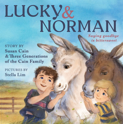 Cover Image for Lucky & Norman: Saying Goodbye Is Bittersweet -- Susan Cain, Hardcover