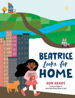 Cover Image for Beatrice Looks for Home -- Ron Grady, Hardcover