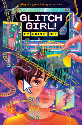 Cover Image for Glitch Girl! -- Rainie Oet, Hardcover