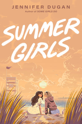 Cover Image for Summer Girls -- Jennifer Dugan, Hardcover