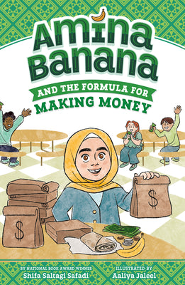 Cover Image for Amina Banana and the Formula for Making Money -- Shifa Saltagi Safadi, Paperback