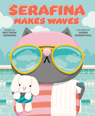 Cover Image for Serafina Makes Waves -- Matthew Burgess, Hardcover