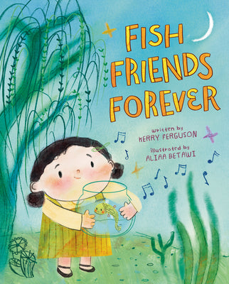 Cover Image for Fish Friends Forever -- Kerry Ferguson, Hardcover