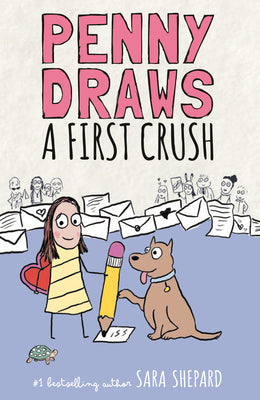 Cover Image for Penny Draws a First Crush -- Sara Shepard, Hardcover
