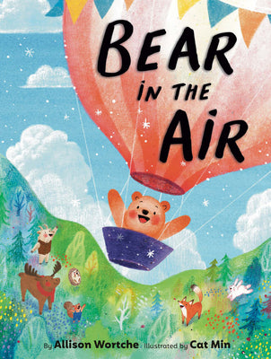 Cover Image for Bear in the Air -- Allison Wortche, Hardcover