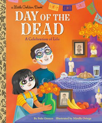 Cover Image for Day of the Dead: A Celebration of Life -- Polo Orozco, Hardcover