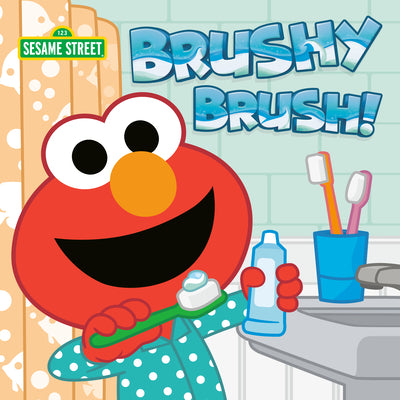 Cover Image for Brushy Brush! (Sesame Street) -- Andrea Posner-Sanchez, Board Books