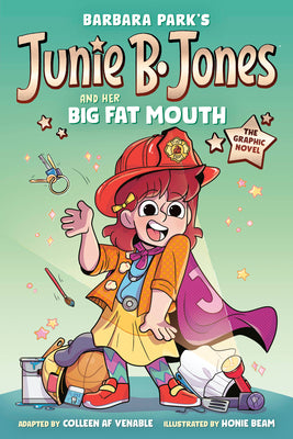 Cover Image for Junie B. Jones and Her Big Fat Mouth: The Graphic Novel -- Barbara Park, Hardcover