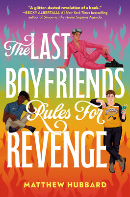 Cover Image for The Last Boyfriends Rules for Revenge -- Matthew Hubbard, Paperback