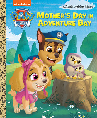 Cover Image for Mother's Day in Adventure Bay (Paw Patrol) -- Matt Huntley, Hardcover
