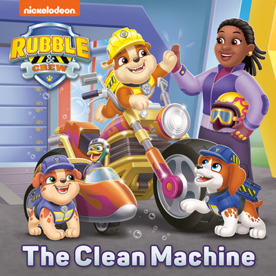 Cover Image for The Clean Machine (Paw Patrol: Rubble & Crew) -- Cara Stevens, Paperback