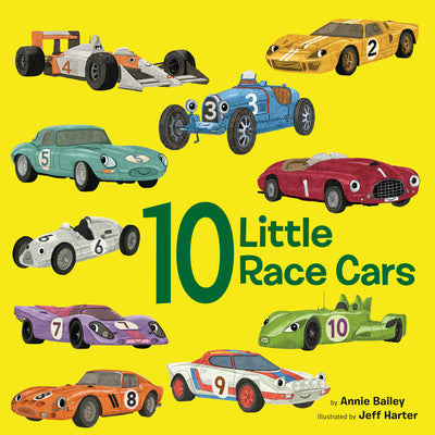 Cover Image for 10 Little Race Cars -- Annie Bailey, Board Books