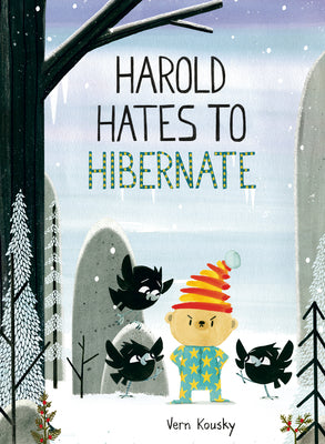 Cover Image for Harold Hates to Hibernate -- Vern Kousky, Hardcover