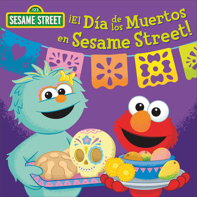 Cover Image for ¡El Día de Los Muertos En Sesame Street! (Sesame Street) -- Random House, Board Books