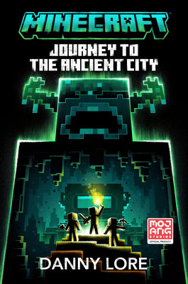 Cover Image for Minecraft: Journey to the Ancient City -- Danny Lore, Hardcover