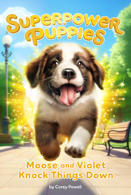 Cover Image for Moose and Violet Knock Things Down #1 -- Corey Powell, Paperback
