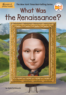 Cover Image for What Was the Renaissance? -- Roberta Edwards, Paperback