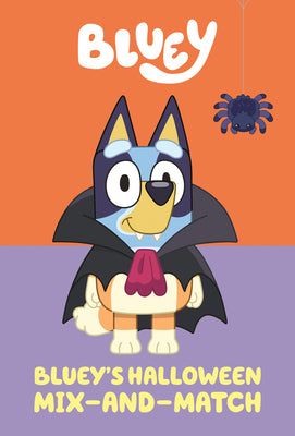 Cover Image for Bluey's Halloween Mix-And-Match -- Penguin Young Readers Licenses, Board Books