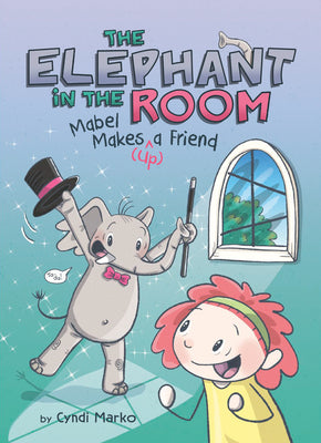 Cover Image for Mabel Makes (Up) a Friend: A Graphic Novel -- Cyndi Marko, Hardcover