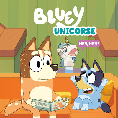 Cover Image for Bluey: Unicorse -- Penguin Young Readers Licenses, Paperback