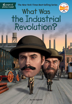 Cover Image for What Was the Industrial Revolution? -- Jim E. Gigliotti, Library Binding