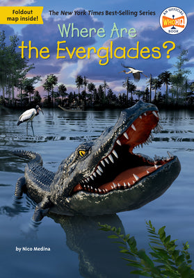 Cover Image for Where Are the Everglades? -- Nico Medina, Paperback